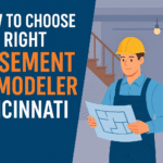 How to Choose the Right Basement Remodeler Cincinnati